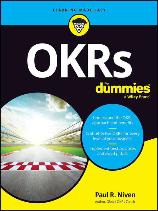 Title details for OKRs For Dummies by Paul R. Niven - Available